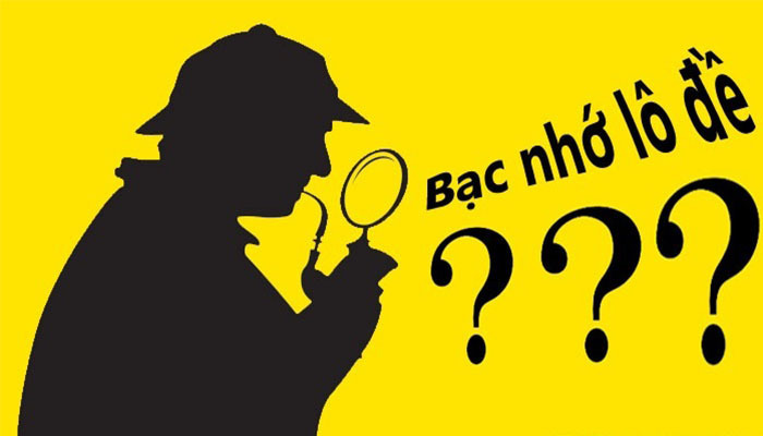 Lô đề bạc nhớ là gì?