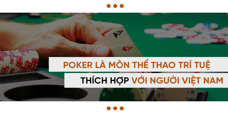 Giải mã sức hấp dẫn của Poker ăn tiền